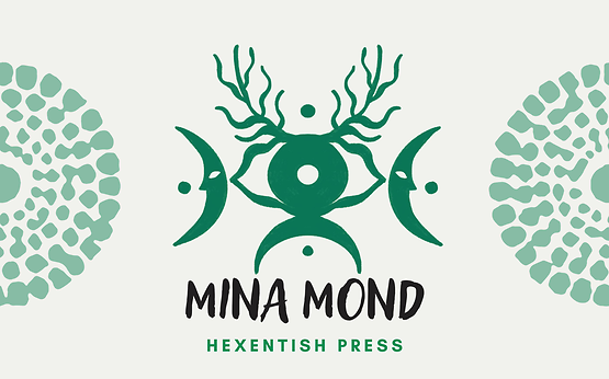  Mina Mond et Hexentish Press