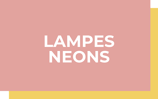 LAMPES NEON