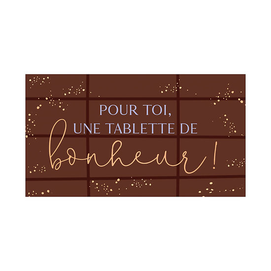 Tablette chocolat cadeau Noir 52% BIO - Pour toi, une tablette de Bonheur !