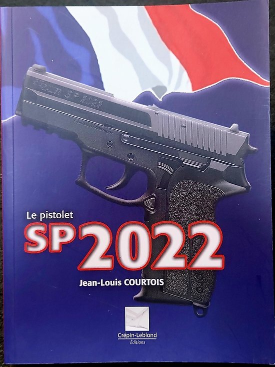 Livre " Le pistolet SIG  SP 2022 " 