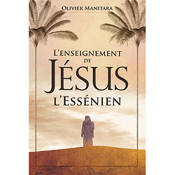 L'enseignement de Jésus l'essénien