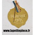 Broche de journée 14 Juillet 1917 PARIS, Lafayette / Washington. Lapina Paris