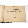 Livre LA GUERRE EN CHEMISE NOIRE - éditions Chantal 1945. Fascisme