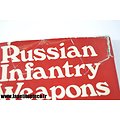 Russian Infantry Weapons of World War 2 - A.J. Barker & John Walter