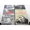 Livres Tome 1 à 4 - L'armée de la victoire,  par Paul Gaujac, éditions Lavauzelle 1985