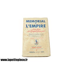 Livre - Mémorial de l'Empire, à la gloire des troupes Coloniales. G. BONNET 1941
