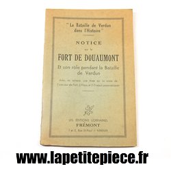 Notice sur le Fort de Douaumont et son rôle pendant la bataille de Verdun