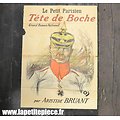 Affiche - Tête de Boche - 1915 - par Aristide Bruant, Grand Roman National