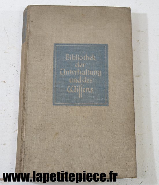 Livre Allemand de 1937 - bibliothek der unterhaltung und des wissens