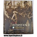 Livre - La Résistance, par Dominique Lormier. Editions Gründ