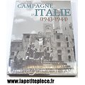 Livre Campagne d'Italie 1943 1944. L'épopée du corps expéditionnaire Français. Jerome Leygat