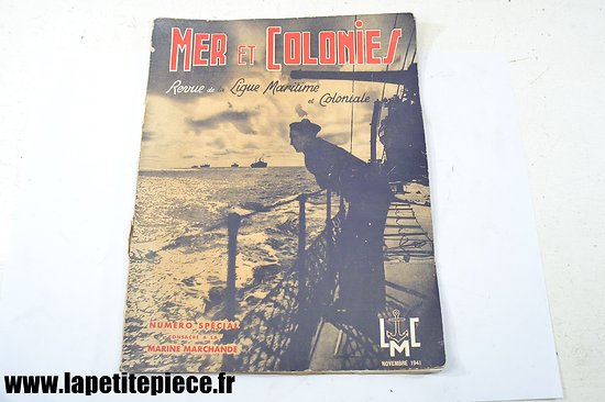 Revue Mer et Colonies Novembre 1941 - LMC Ligue Maritime et Coloniale