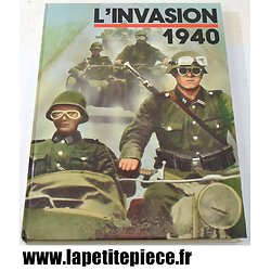 Livre - L'invasion 1940 - éditions Tallandier 1978