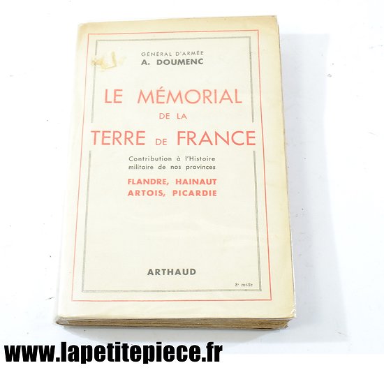Livre - Le mémorial de la terre de France, Général A. Doumenc 1942
