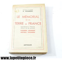Livre - Le mémorial de la terre de France, Général A. Doumenc 1942