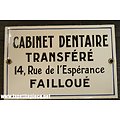 Plaque émaillée Cabinet Dentaire Failloué (Ardennes)