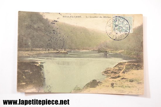 Bellegarde - Le Gouffre du Rhône. L. Michaux, éditeur. 1906