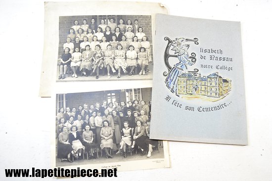 Collège Elisabeth de Nassau Sedan (Ardennes), livre et photos de classe