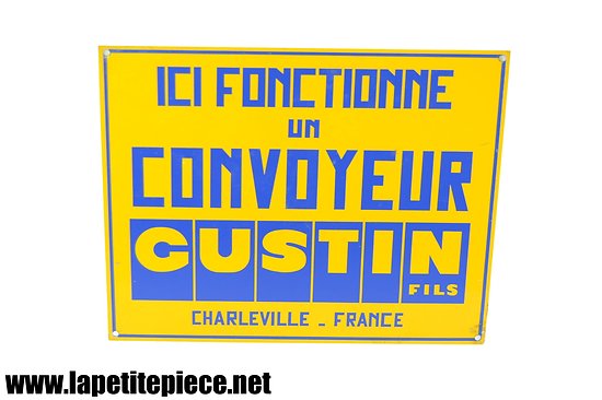 Panneau de signalisation GUSTIN FILS - Charleville - France