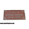 Plaque industrielle SHGT Bourse de commerce 76 Le Havre. Wagon chemins de fer