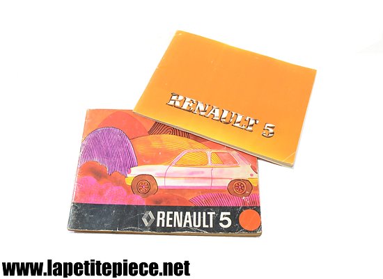 Livret technique Renault 5 - 7701436250 NE 262 de 1973 et 7711073377 NE 480821183