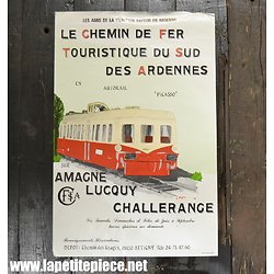 Affiche 1988 - 1989 - Chemin de fer touristique du sud Ardennes - Challerange Amagne-Lucquy. Autorail Picasso