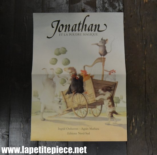 Affiche Jonathan et la poudre magique - 1990 -  Ingrid Ostheeren / Agnès Mathieu. Editions Nord-Sud