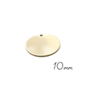 Pastilles rondes de laiton doré 10mm ou 20mm