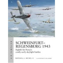 SCHWEINFURT-REGENSBURG 1943       AIR CAMPAIGN 14