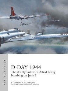 D-DAY 1944 THE DEADLY FAILURE OF ALLIED HEAVY...