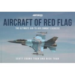 AIRCRAFT OF RED FLAG-THE ULTIMATE AIR-TO-AIR...