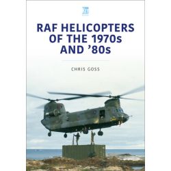 RAF HELICOPTERS OF THE 1970S AND'80S
