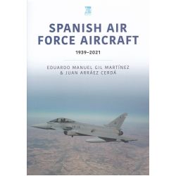 SPANISH AIR FORCE AIRCRAFT 1939-2021       AFS 3