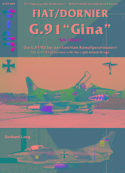 FIAT/DORNIER G.91 GINA PART 1               ADJP 9