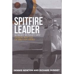 SPITFIRE LEADER-ROBERT BUNGEY DFC