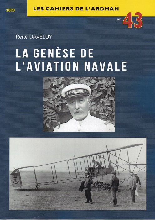 LA GENESE DE L'AVIATION NAVALE