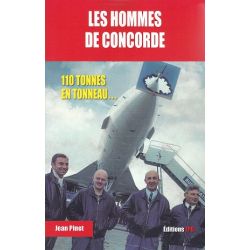 LES HOMMES DE CONCORDE-110 TONNES EN TONNEAU