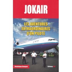 JOKAIR-AVENTURES EXTRAORDINAIRES D'UN PILOTE
