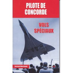 PILOTE DE CONCORDE-VOLS SPECIAUX