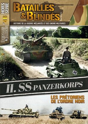 II.SS-PANZERKORPS-LES PRETORIENS DE L'ORDRE NOIR