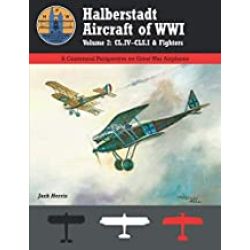 HALBERSTADT AIRCRAFT OF WWI VOL 2-CL.IV-CLS.I