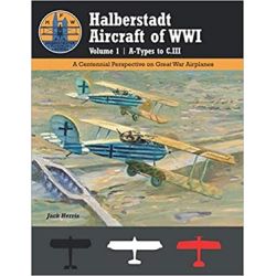 HALBERSTADT AIRCRAFT OF WWI VOLUME 1 A-TYPES TO...