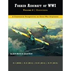 FOKKER AIRCRAFT OF WWI VOLUME 2-EINDECKERS