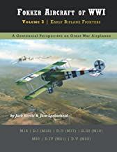 FOKKER AIRCRAFT OF WWI VOLUME 3 EARLY BIPLANE...