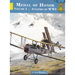 MEDAL OF HONOR VOLUME 1-AVIATORS OF WWI