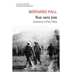 RUE SANS JOIE-INDOCHINE 1946-1962