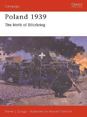POLAND 1939 THE BIRTH OF BLITZKRIEG