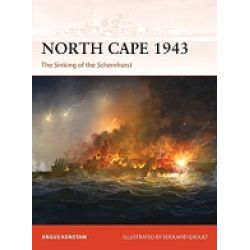 NORTH CAPE 1943-THE SINKING OF THE SCHARNHORST