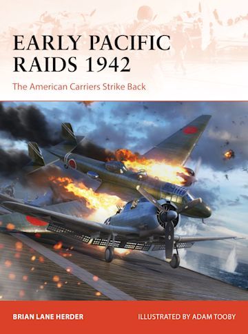 EARLY PACIFIC RAIDS-THE AMERICAN CARRIERS STRIKE..