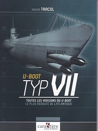 U-BOOT TYP VII-TOUTES LES VERSIONS DU U-BOOT...